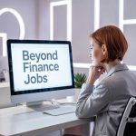 Beyond Finance Jobs